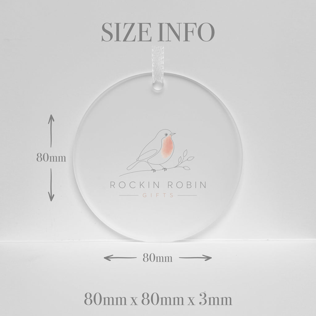 Bauble size: 80mm across and 3mm thick